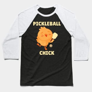 Pickleball Chick - Cute Chick Baseball T-Shirt